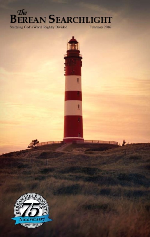 Berean Searchlight February 2016 Berean Bible Society berean-searchlight-february-2016-berean-bible-society