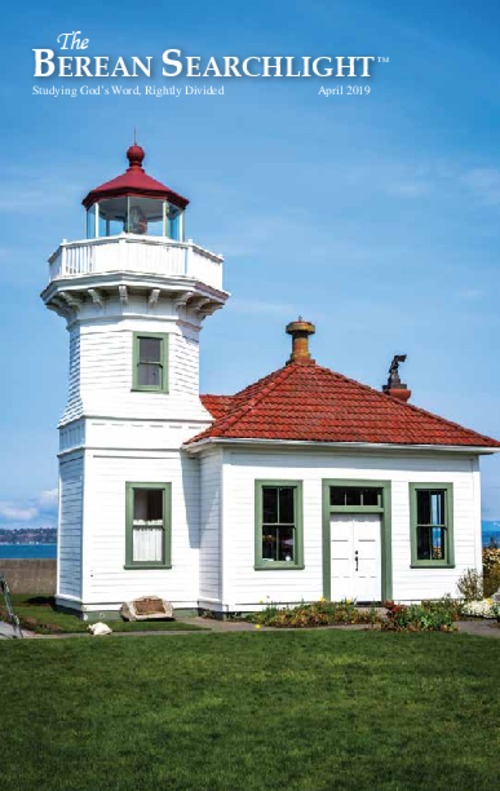 Berean Searchlight April 2019 Berean Bible Society berean-searchlight-april-2019-berean-bible-society